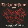HOLLOW POINTS - ANNIHILATION (CD)