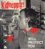 KIDNAPPERS - WILL PROTECT YOU (CD)