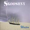 SKOOSHNY - WATER (CD)