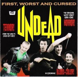 UNDEAD - FIRST, WORST & CURSED (CD)