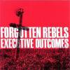 FORGOTTEN REBELS - EXECUTIVE OUTCOMES (CD)