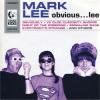 MARK LEE - OBVIOUS....LEE (CD)