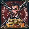 LEGENDARY SHACK SHAKERS - SWAMPBLOOD (CD)