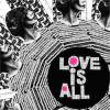 LOVE IS ALL - NINE TIMES THAT SAME SONG (CD)