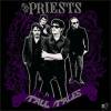 PRIESTS - TALL TALES (CD)
