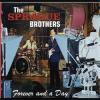 SPRAGUE BROTHERS - FOREVER AND A DAY (CD)