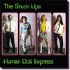 STUCK UPS - HUMAN DOLL EXPRESS (CD)
