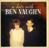 BEN VAUGHN - A DATE WITH (CD)