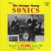 SONICS - THE SAVAGE YOUNG SONICS (CD)