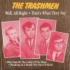 TRASHMEN - WELL, ALL RIGHT (EP)