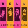BELL - A NEW KIND OF ROME (CD)
