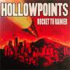 HOLLOWPOINTS - ROCKET TO RAINIER (CD)