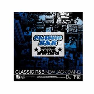 DJ/CLASSIC R&B-NEW JACK SWING