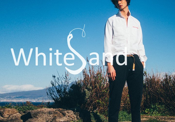 White Sand (ホワイトサンド) 岡山正規取扱ショップ - AIMSGALLERY