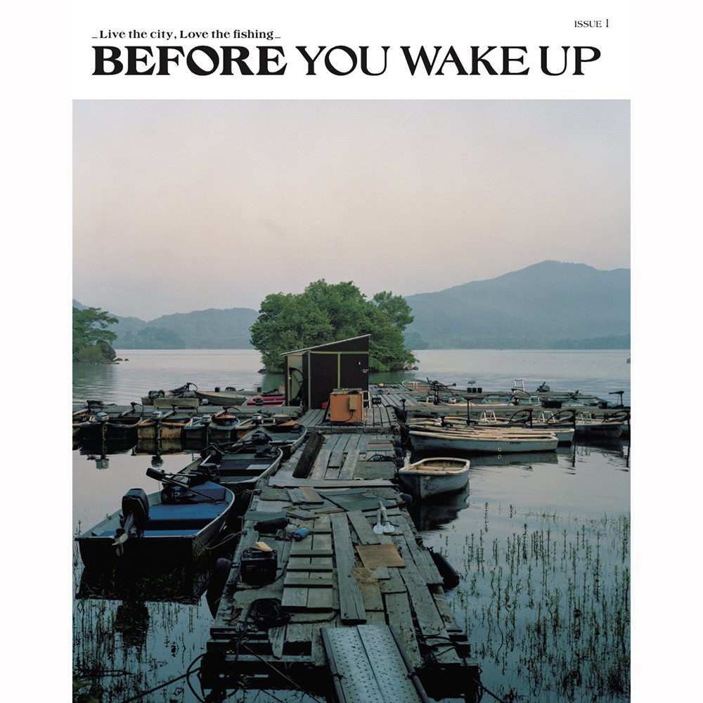 BEFORE YOU WAKE UP　#ISSUE 1