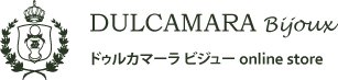 Υ른å꡼ DULCAMARA Bijoux online storeʥɥ륫ޡ顡ӥ塼