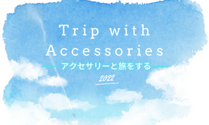 Trip with Accessories