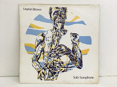 Brown Marion/ Solo Saxophone/ Sweet Earth/ SER-1001/ stereo - 横浜 桜木町  中古ジャズ＆ボーカルレコード専門店　ベイサイド　ジャズレコード