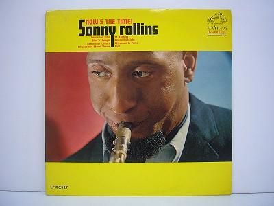 【限定販売】 Now's Sonny/ Rollins The mono LPM-2927/ RCA-Victor/ Time!/ 洋楽