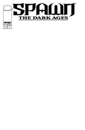 SPAWN THE DARK AGES #1 CVR B BLANK SKETCH VAR - アメコミ専門店