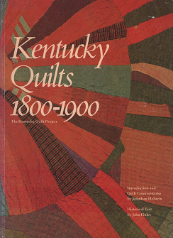 アメリカのアンティーク・キルト Kentucky Quilts 1800-1900 - 旅する