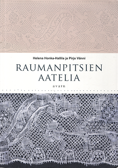 フィンランドのボビンレースパターン集 RAUMANPITSIEN AATELIA - 旅