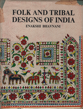 インドの民族模様 Folk And Tribal Designs Of India 旅する本屋 古書玉椿 北欧など海外の手芸本 絵本 フォークロア雑貨 インドの民族模様 Folk And Tribal Designs Of India 旅する本屋 古書玉椿 北欧など海外の手芸本 絵本 フォークロア雑貨