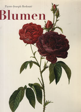 ピエール＝ジョゼフ・ルドゥーテ 『 Blumen 』 - 旅する本屋 古書玉椿