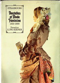 1850年代のレースと女性のファッション　dentelles et mode feminine 1850-1900 - 旅する本屋 古書玉椿 　 国内外の手芸関連の古本と新刊の専門店