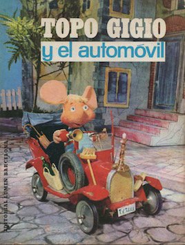 人形絵本 トッポ・ジージョと自動車 Topo Gigio y el automovil - 旅する本屋 古書玉椿 　国内外の手芸関連の古本と新刊の専門店