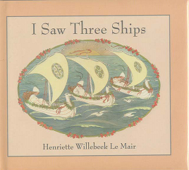 Henriette Willebeek Le Mair 『 I saw Three Ships 』 - 旅する本屋