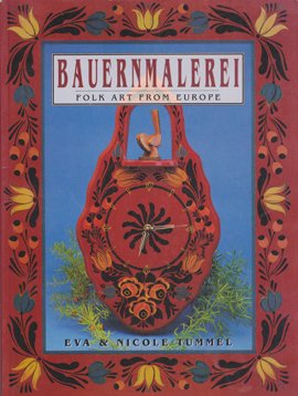 バウエルンマーレライ図案集 Bauernmalerei Folk Art From Europe - 旅