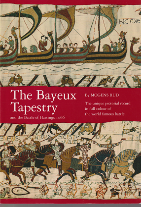 バイユーのタペストリー The Bayeux Tapestry - 旅する本屋 古書玉椿