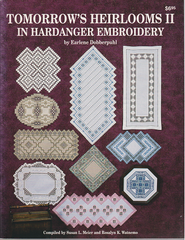 ハーダンガー刺繍 Tomorrow's Heirlooms II In HARDANGER embroidery