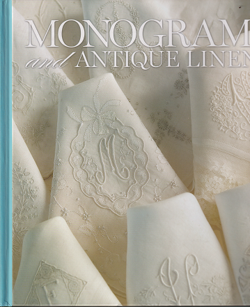 モノグラムとアンティークリネン MONOGRAMS and Antique Linens - 旅