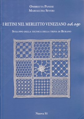 ベネチアのニードルレース解説図案集 I retini nel merletto veneziano
