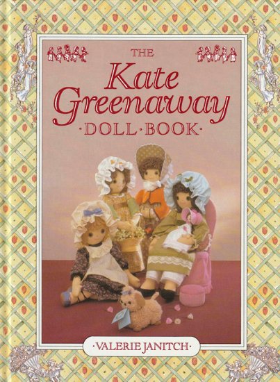 グリーナウェイのお人形づくり The Kate Greenaway Doll Book - 旅する 