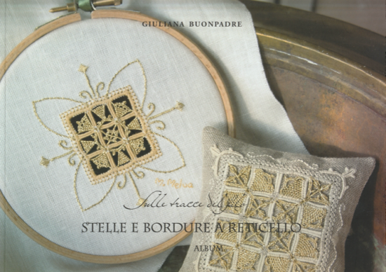 レティチェロ刺繍図案集 Stelle e bordure a reticello album - 旅する