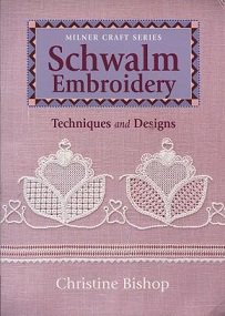 シュヴァルム刺繍 テクニックとデザイン | Schwalm Embroidery - 旅 