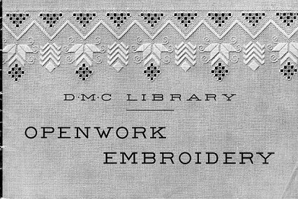 DMCヴィンテージ図案集 ドロンワーク・パータン OPENWORK EMBROIDERY