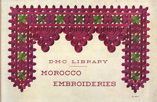 DMCヴィンテージ刺繍図案集　モロッコの刺繍　MOROCCO EMBROIDERIES | 手仕事のアートブック - 旅する本屋　古書玉椿 -  国内外の手芸関連の古本と新刊の専門店