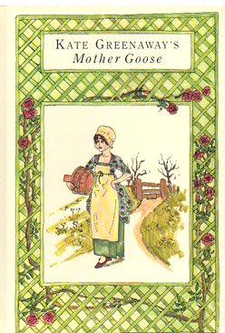 ケイト・グリーナウェイ 『Mother Goose／マザーグース』 - 旅する本屋 