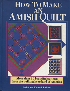アーミッシュ・キルトのパターン集 How to Make an Amish Quilt - 旅 