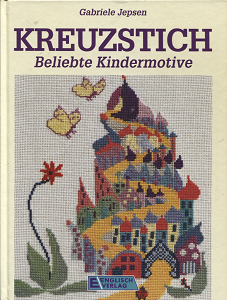 メルヘンなクロスステッチ図案集 Kreuzstich Beliebte Kindermotive 旅する本屋 古書玉椿 北欧など海外 の手芸本 絵本 フォークロア雑貨