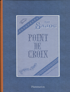 サジューのクロスステッチ図案集　MAISON SAJOU　POINT DE CROIX - 旅する本屋 古書玉椿 　国内外の手芸関連の古本と新刊の専門店