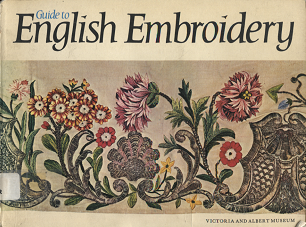 英国刺繍の歴史 Guide to English Embroidery - 旅する本屋 古書玉椿 - 国内外の手芸関連の古本と新刊の専門店