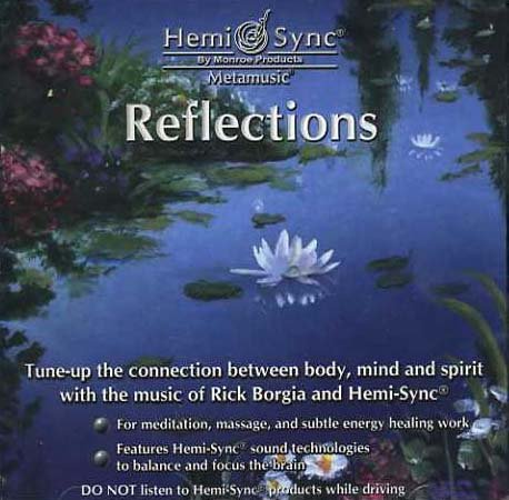 リフレクション(Reflections) - ヘミシンクCD・DVD販売、モンロー研究所正規代理店｜なごみ館