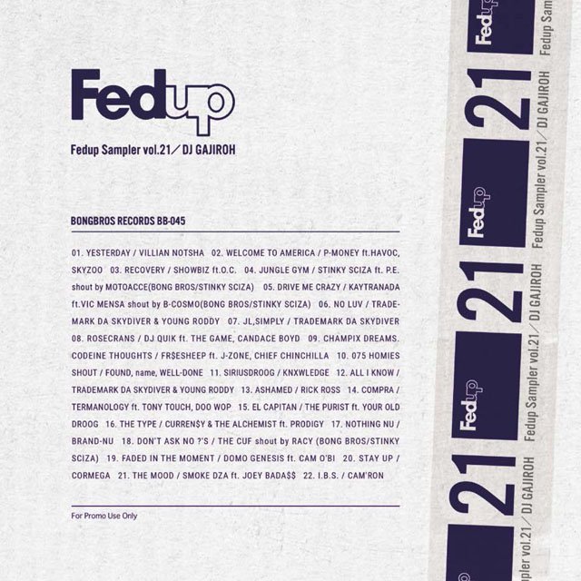 Fedup | HIPHOP WEAR | <img class='new_mark_img1' src='https://img.shop-pro.jp/img/new/icons6.gif' style='border:none;display:inline;margin:0px;padding:0px;width:auto;' />Fedup Sampler vol.21 / Mixed by DJ Gajiroh