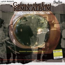 <img class='new_mark_img1' src='https://img.shop-pro.jp/img/new/icons6.gif' style='border:none;display:inline;margin:0px;padding:0px;width:auto;' />16FLIP - The Remix Album "GatetotheEast"