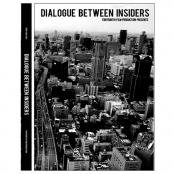 [DVD] DIALOGUE BETWEEN INSIDERS / TIGHTBOOTH FILM PRODUCTION PRESENTS